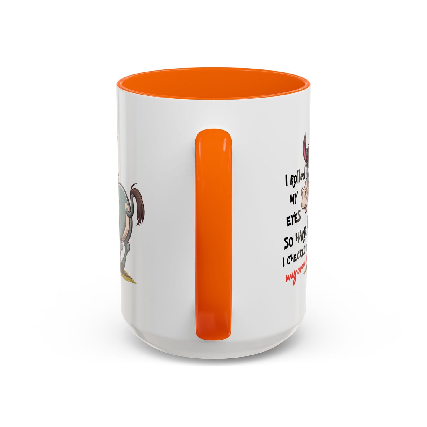 Adult Mug - I Rolled My Eyes So Hard