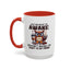 Humor Mug - Just Because I'm Awake