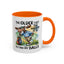 Humor Mug - The Older I Get