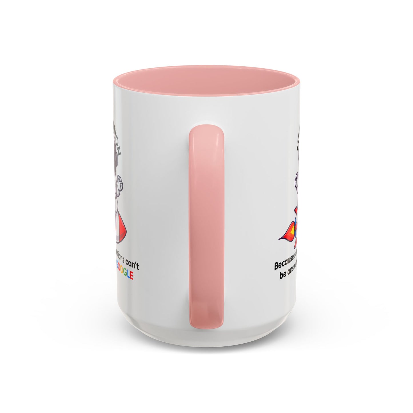 Humor Mug - Meditation Because Some Questions Can't Be Answered By Google