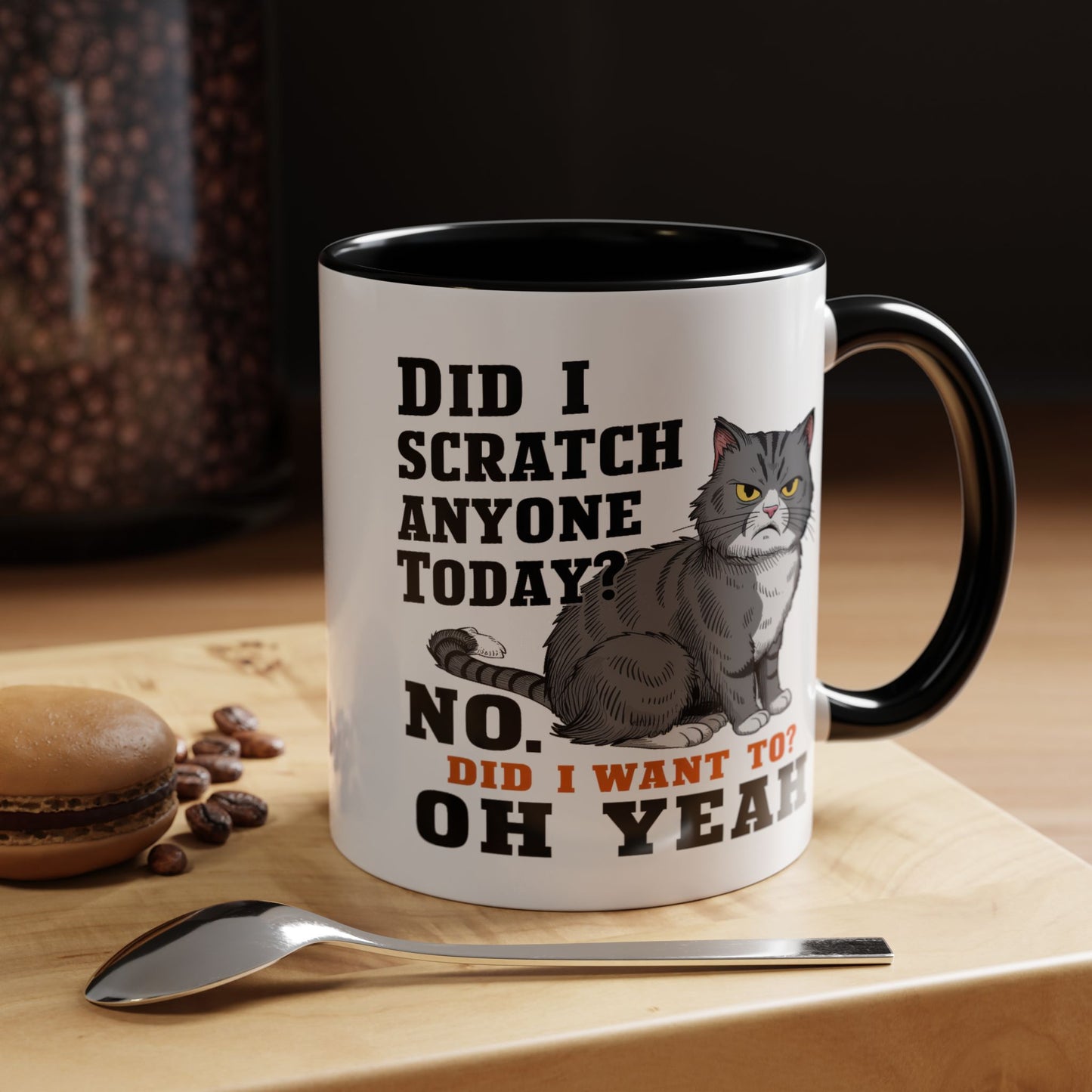 Animal Mug - Did I Scratch Anyone Today?