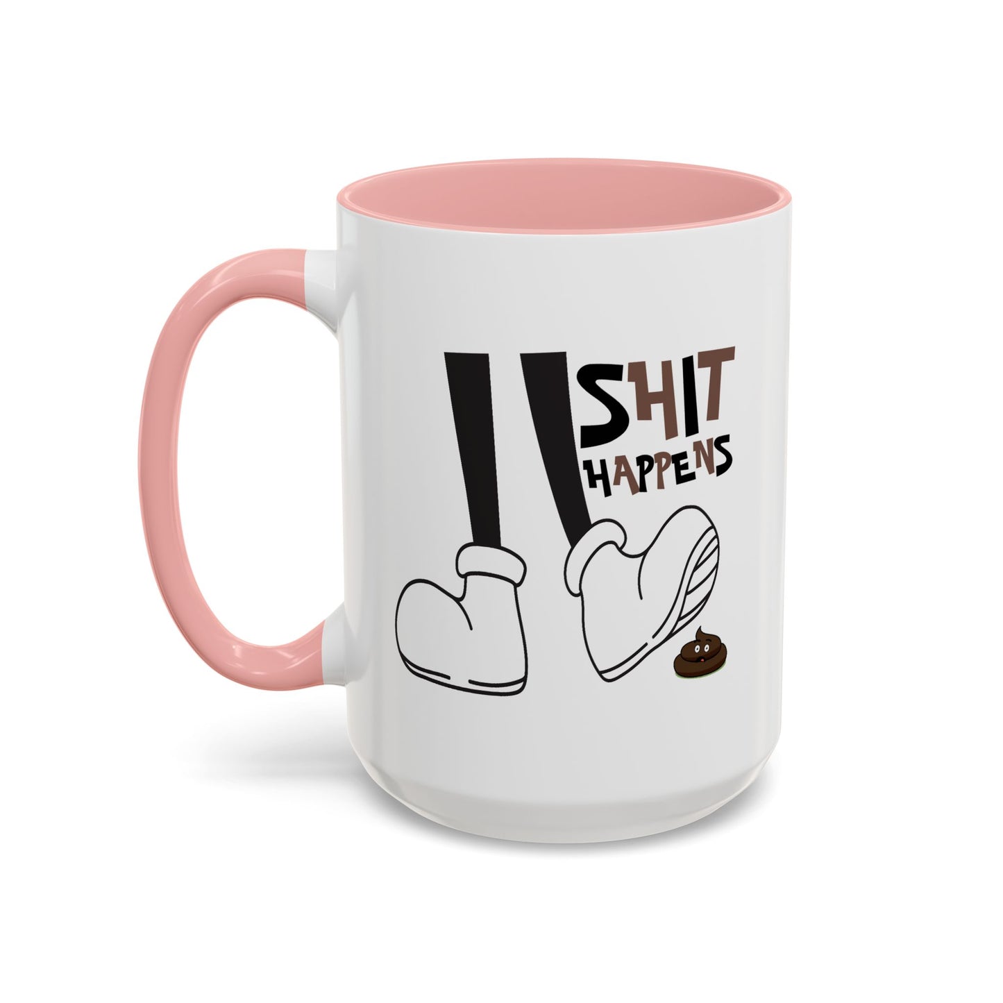 Humor Mug - Shit Happens