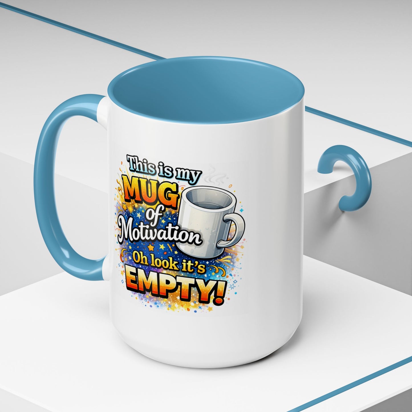 Office Mug - Mug Of Motivation