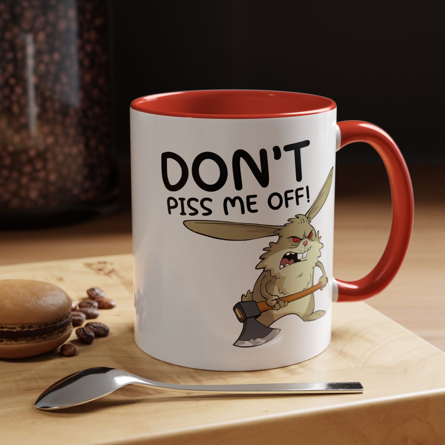 Adult Mug - Don't Piss Me Off