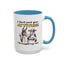 Adult Mug - I Don't Need Your Attitude I Brought My Own