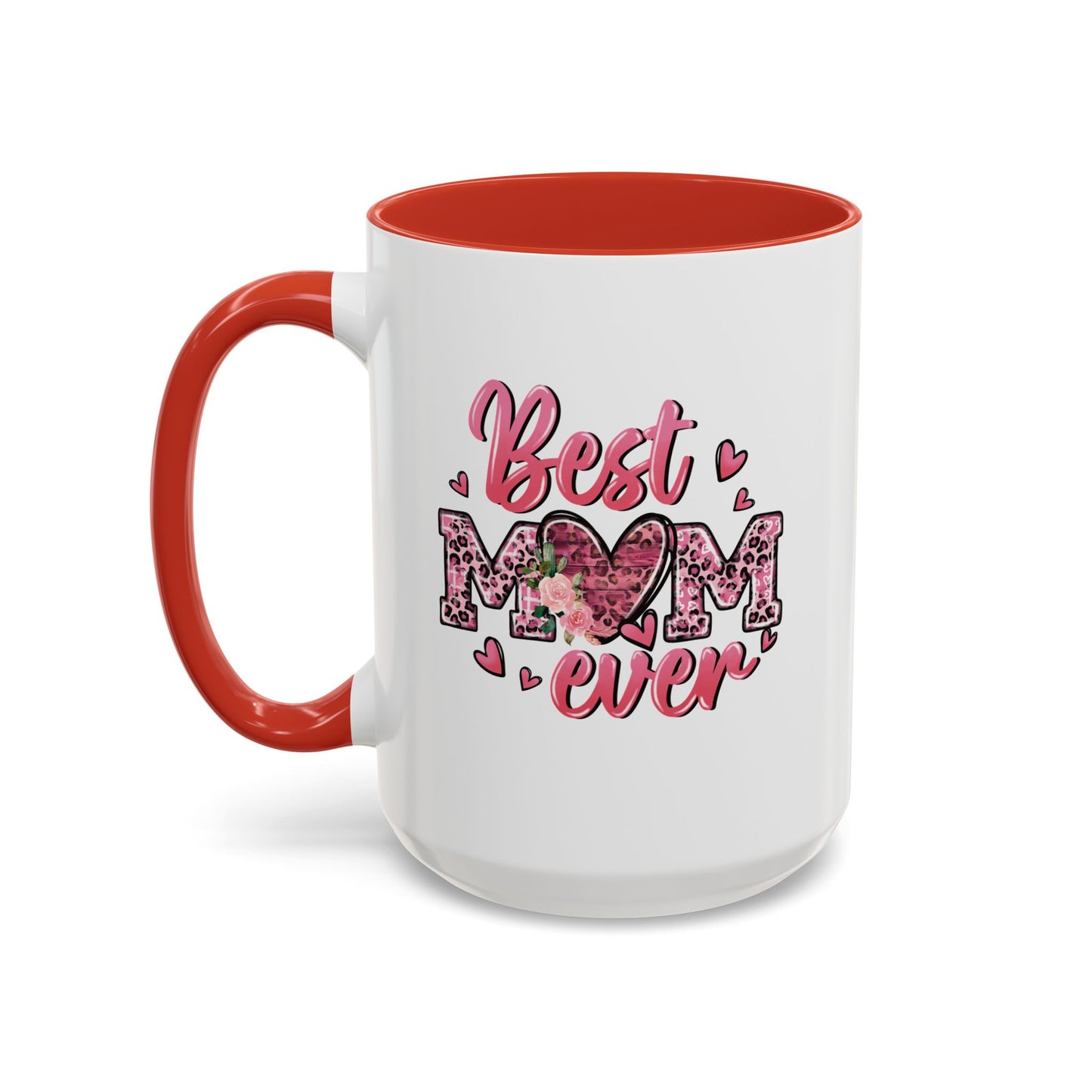 Mother's Day Mug - Best Mom Ever