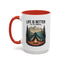 Adventure Mug - Life Is Better
