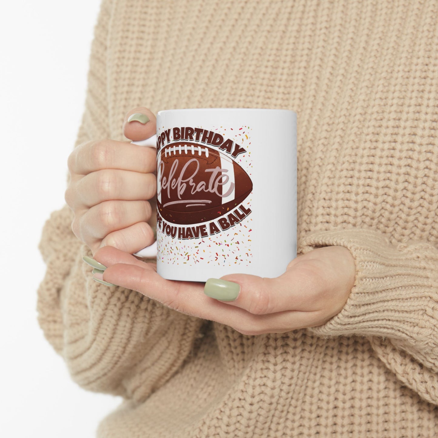 Birthday Mug - Have a Ball