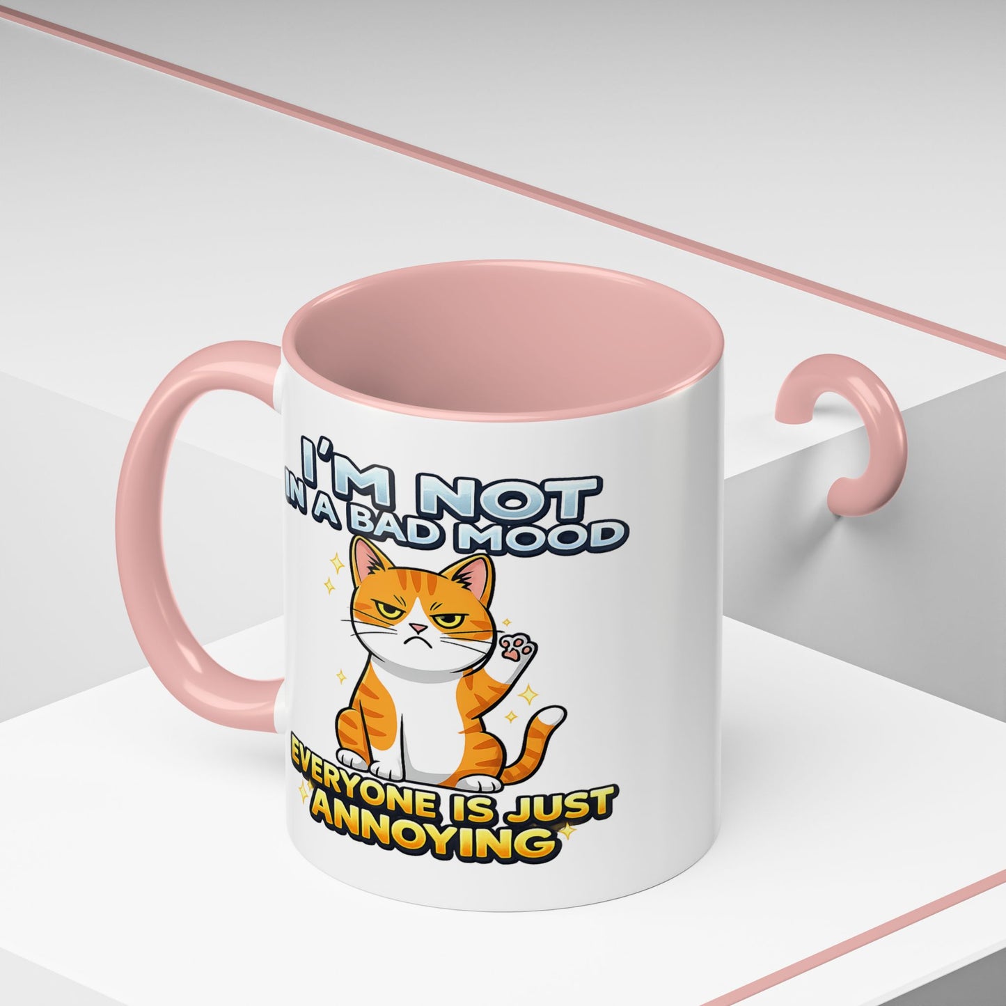 Humor Mug - I'm Not In A Bad Mood