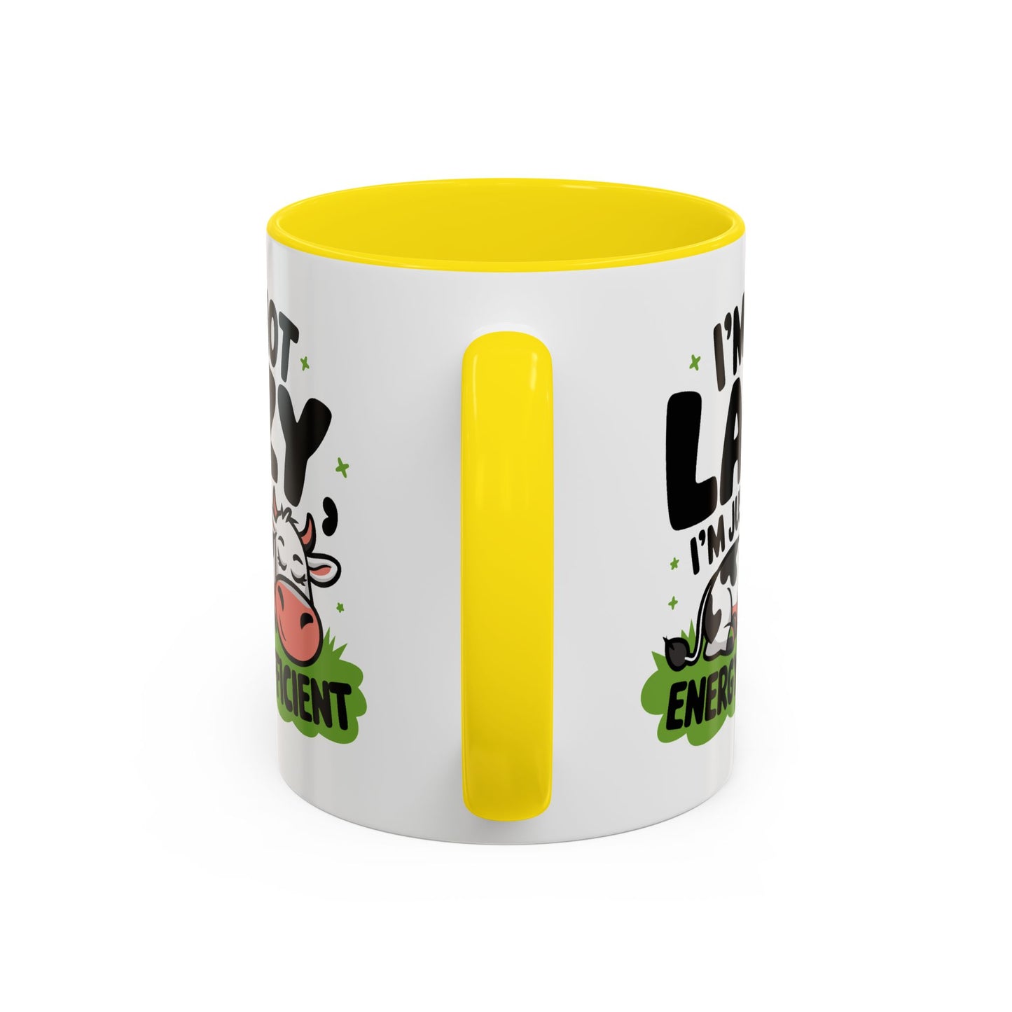 Humor Mug - I'm Not Lazy I'm Just Energy-Efficient