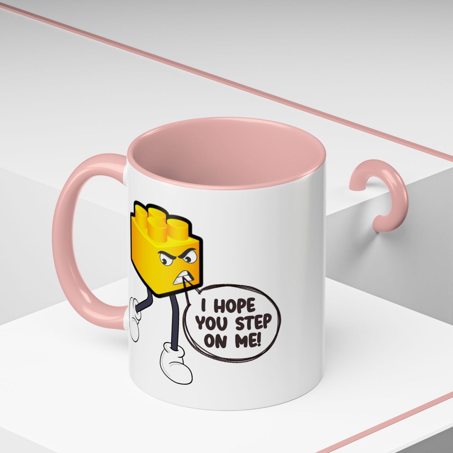 Humor Mug - I Hope You Step On Me