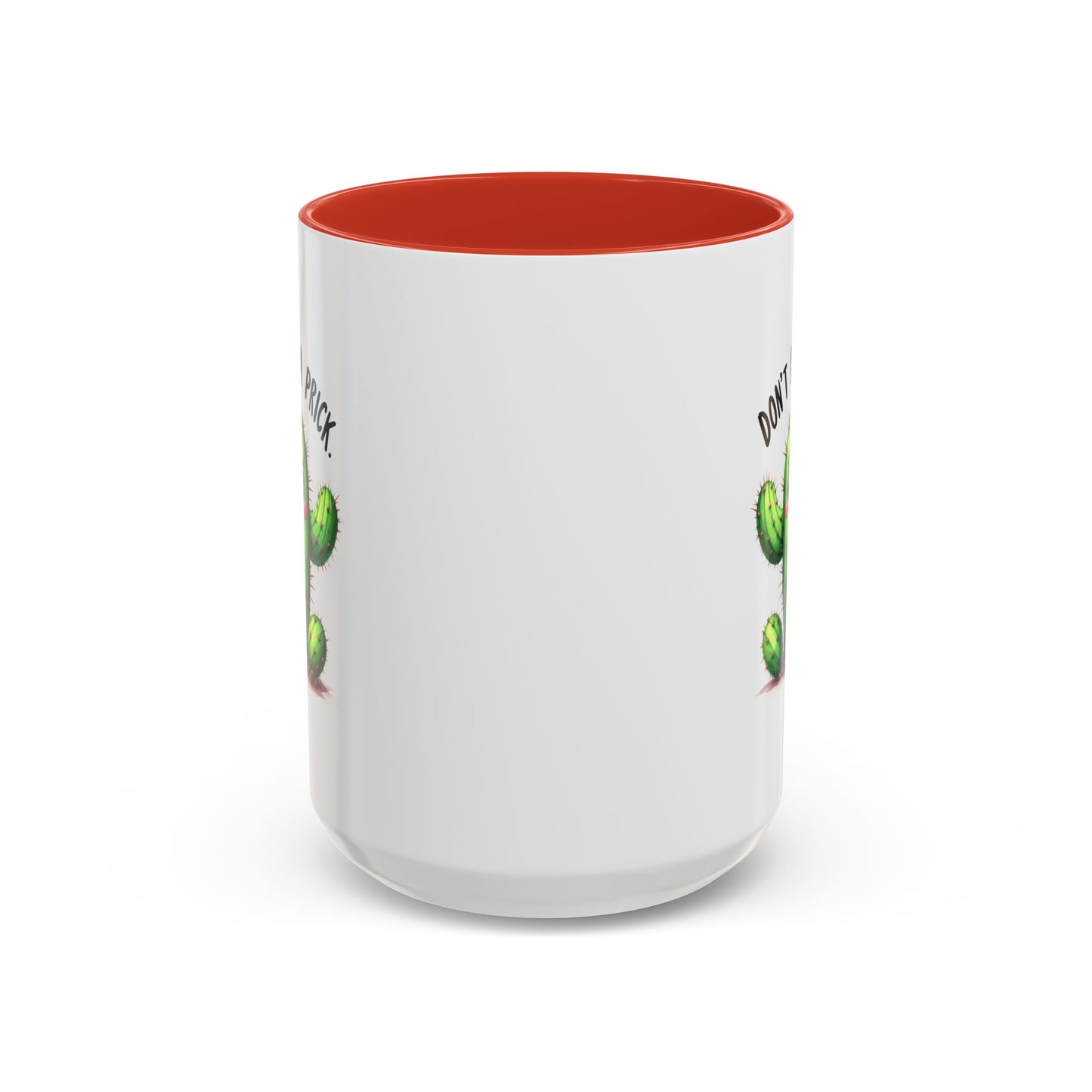 Humor Mug - Don't Be a Prick