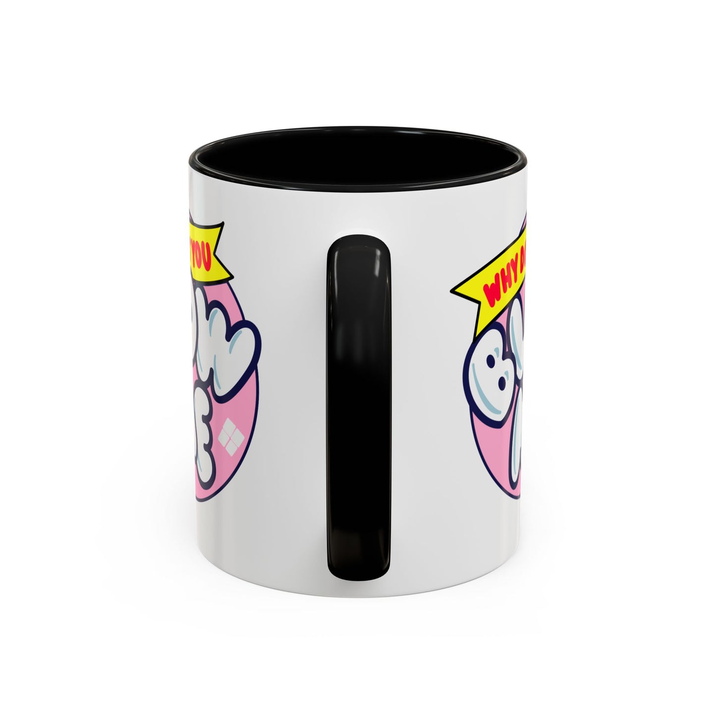 Humor Mug - Why Don't You Blow Me