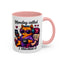 Office Mug - Monday Called