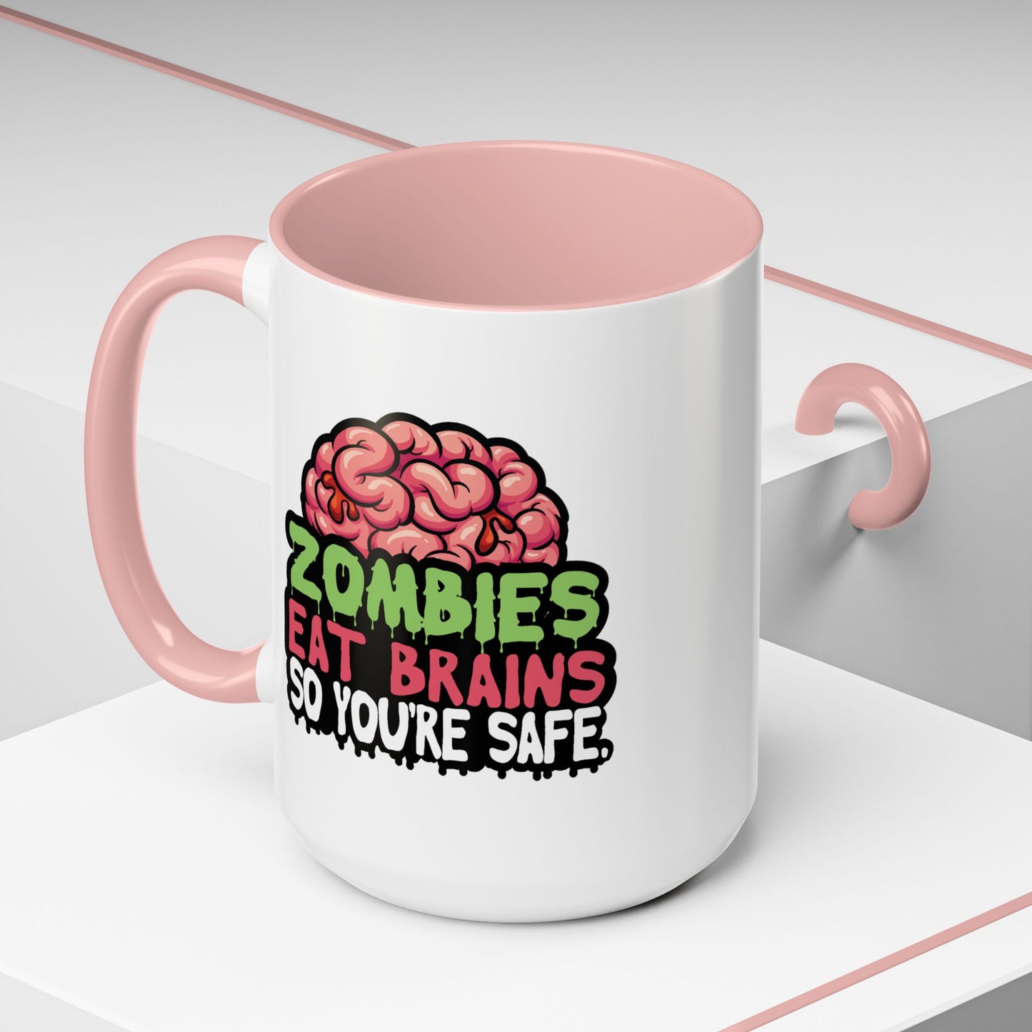 Humor Mug - Zombies Eat Brains