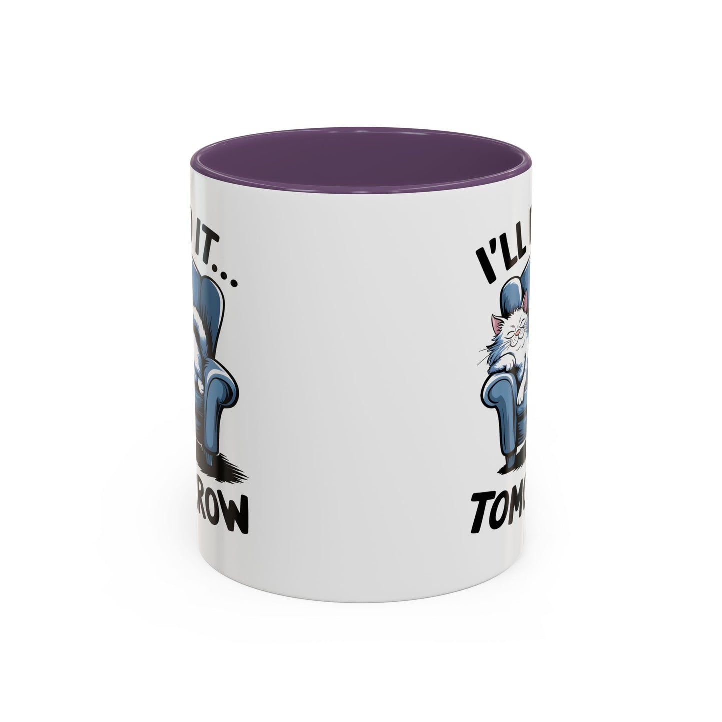 Humor Mug - I'll Do It Tomorrow