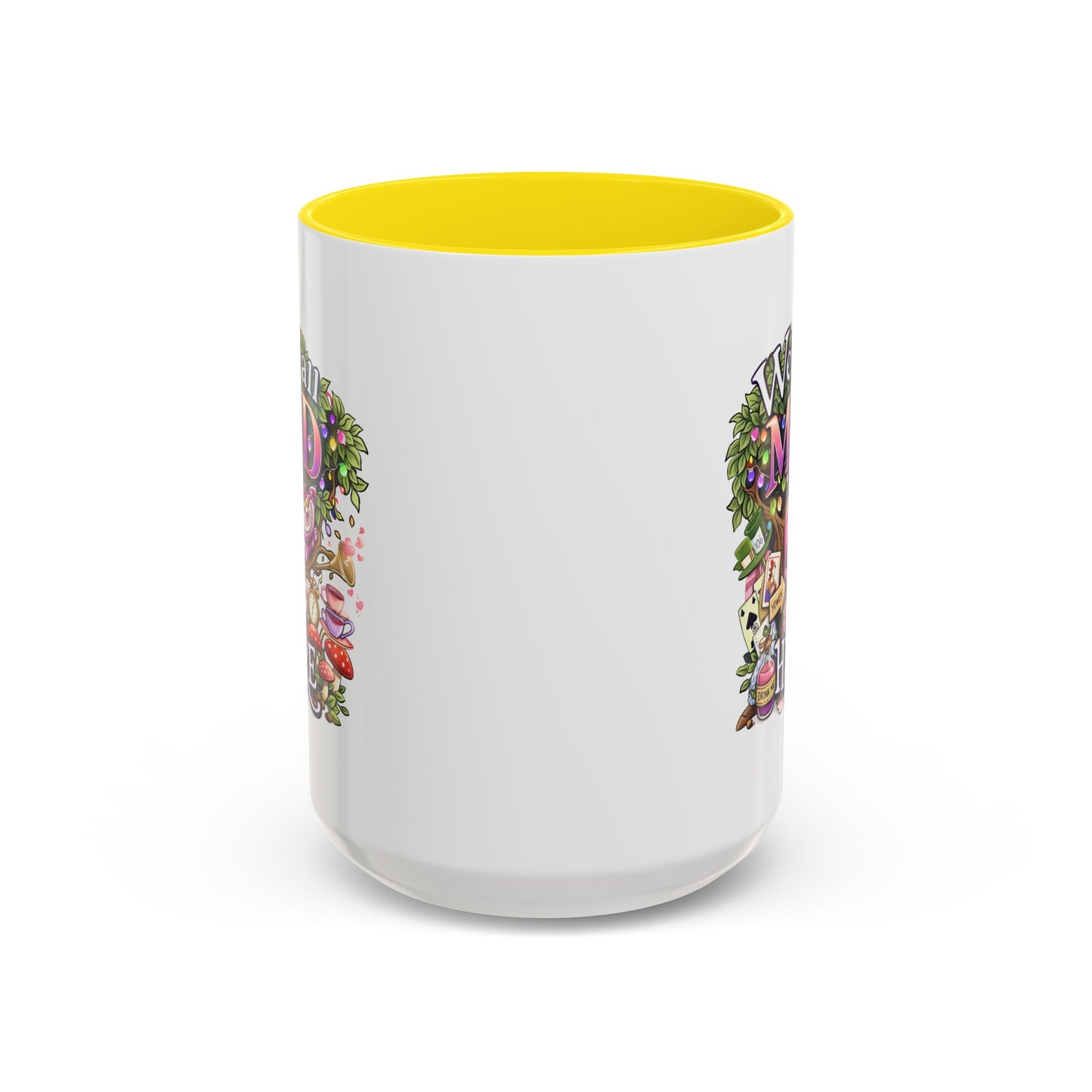 Humor Mug - We're All Mad Here