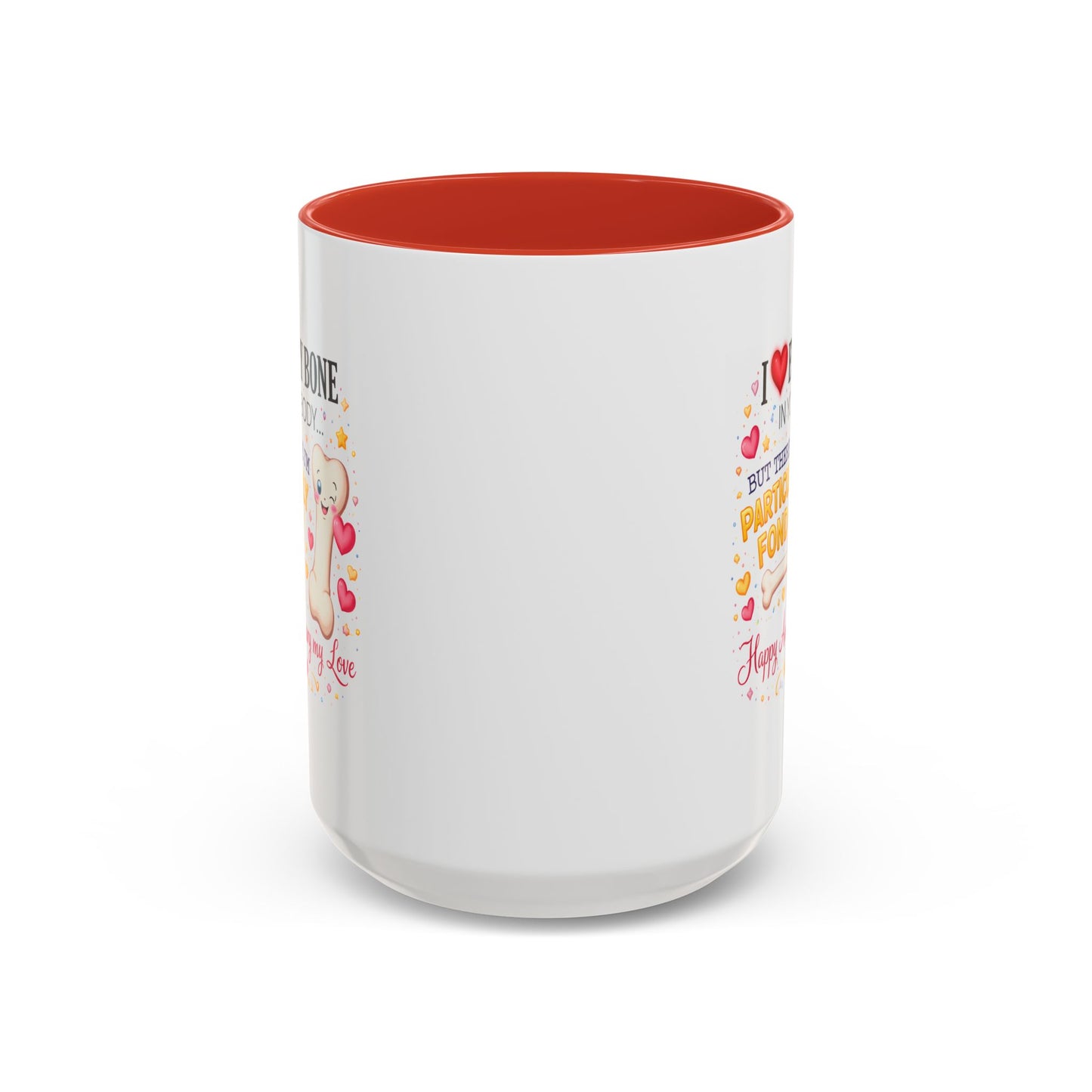 Anniversary Mug - I Love Every Bone In Your Body