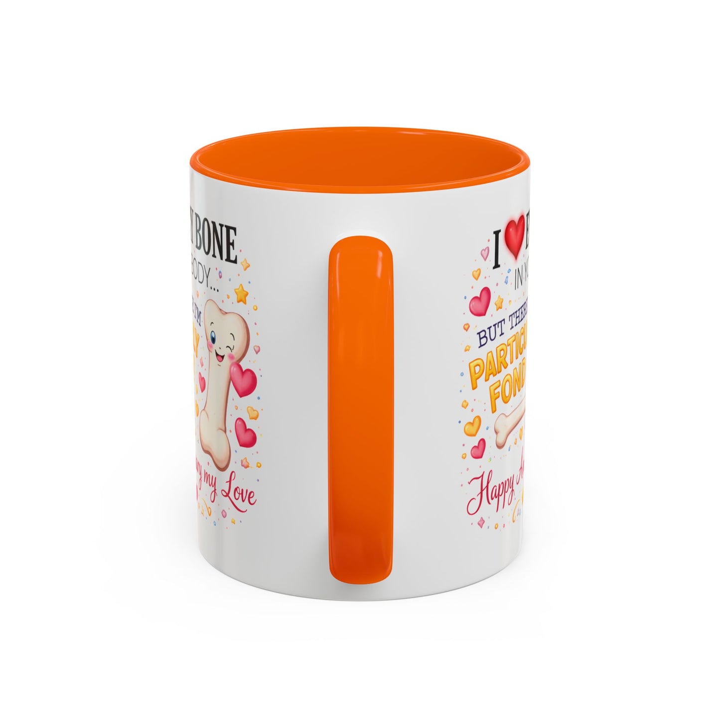 Anniversary Mug - I Love Every Bone In Your Body