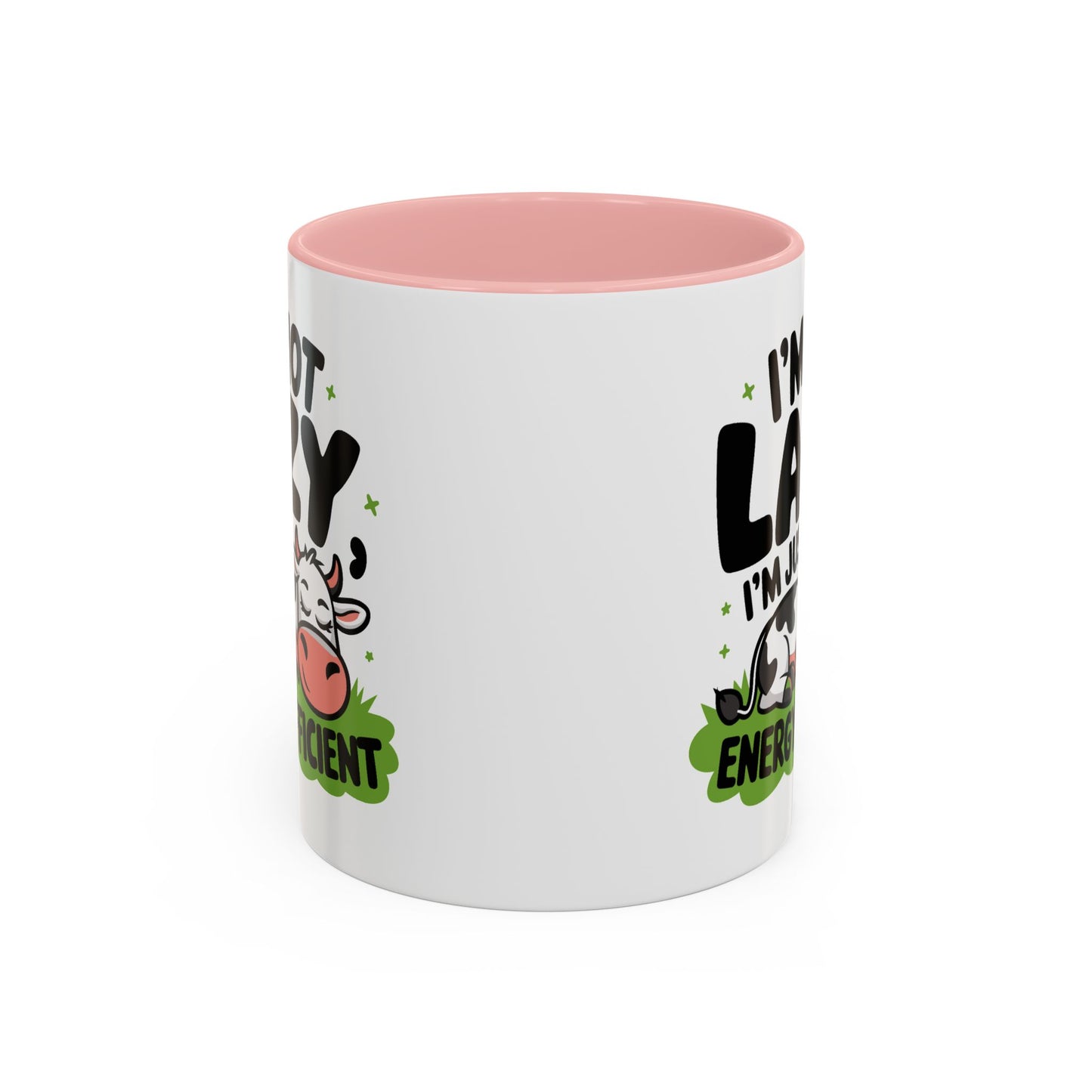 Humor Mug - I'm Not Lazy I'm Just Energy-Efficient