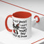Humor Mug - I'm Not Bossy I Just Know What You Should Be Doing