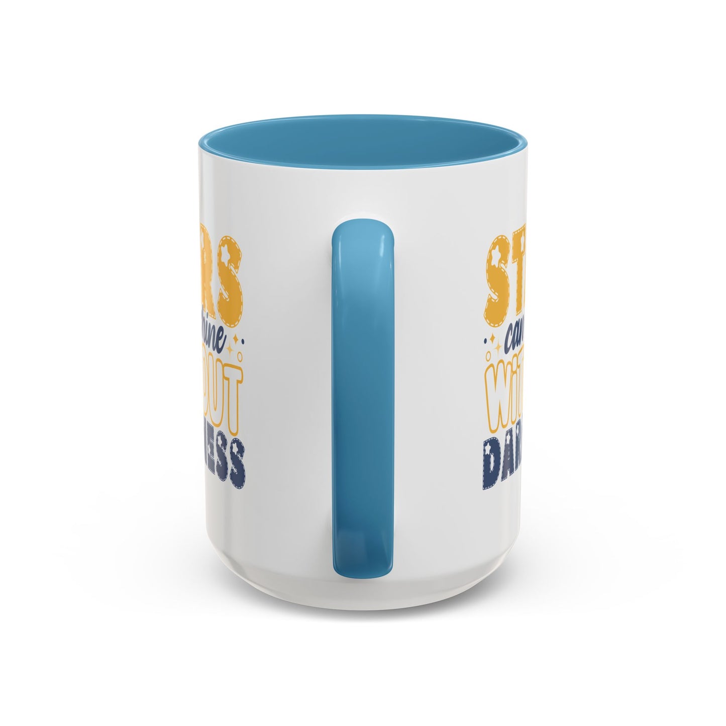 Motivation Mug - Stars Can't Shine Without Darkness
