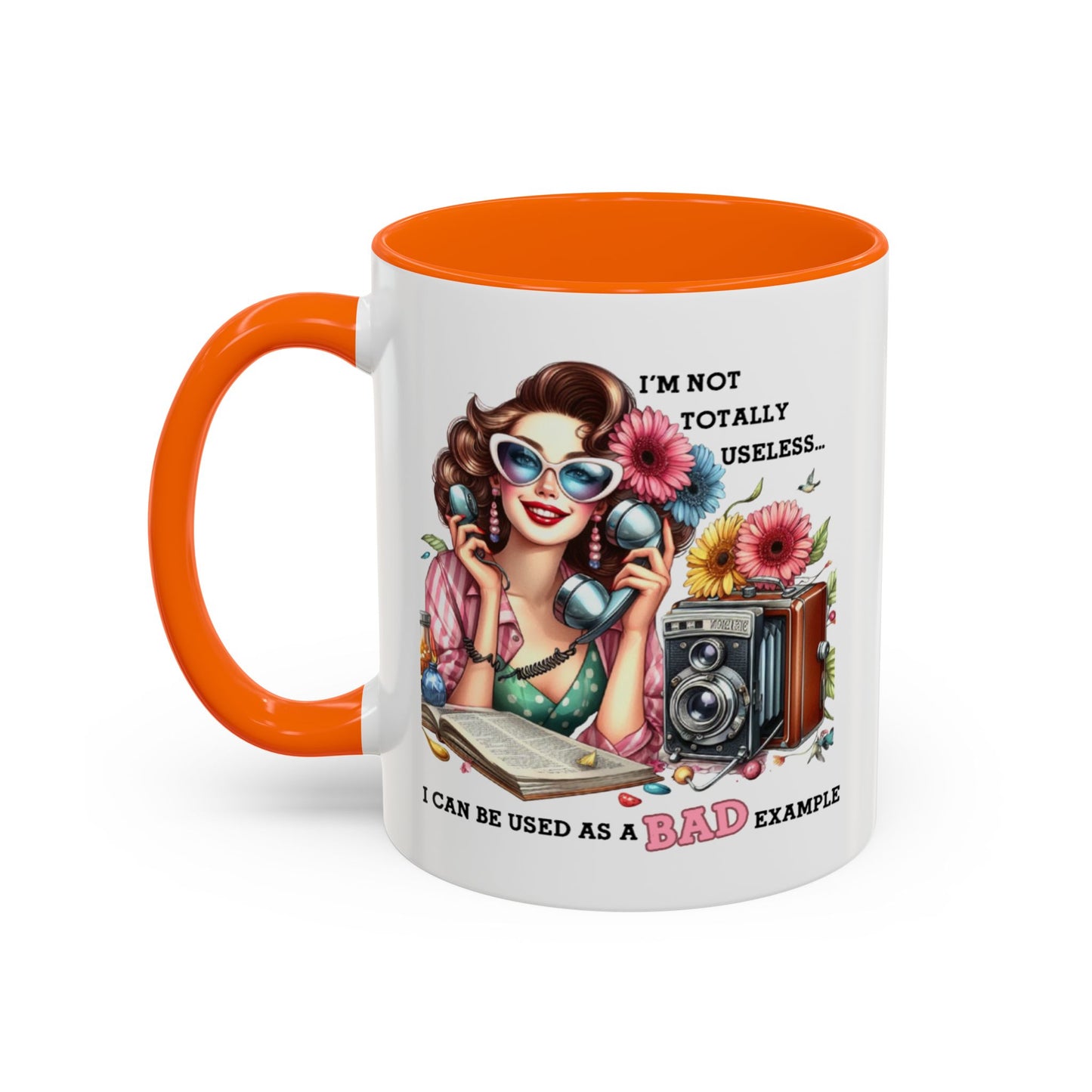 Humor Mug - I'm Not totally Useless