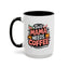 Humor Mug - This Mama Needs Coffee