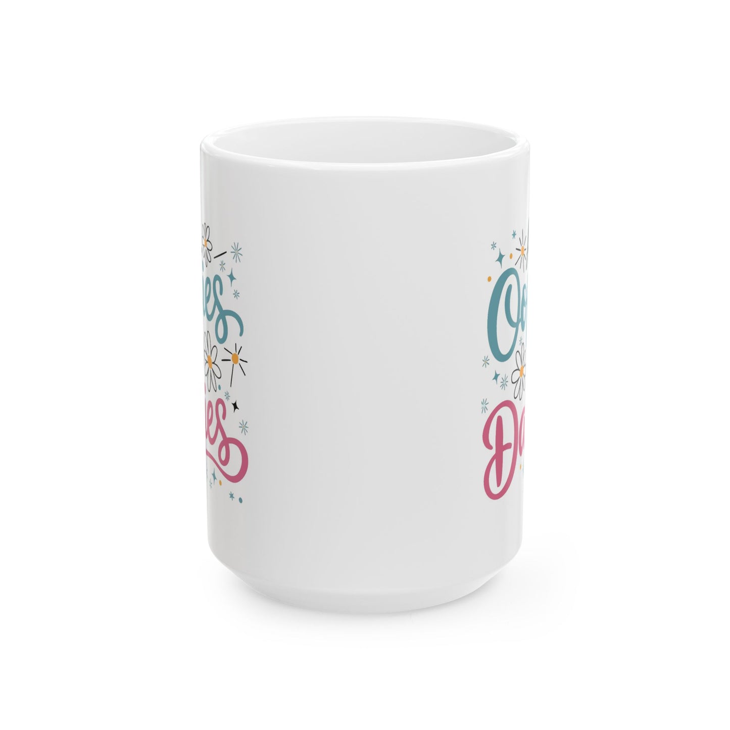 Humor Mug - All Oopsies No Daisies