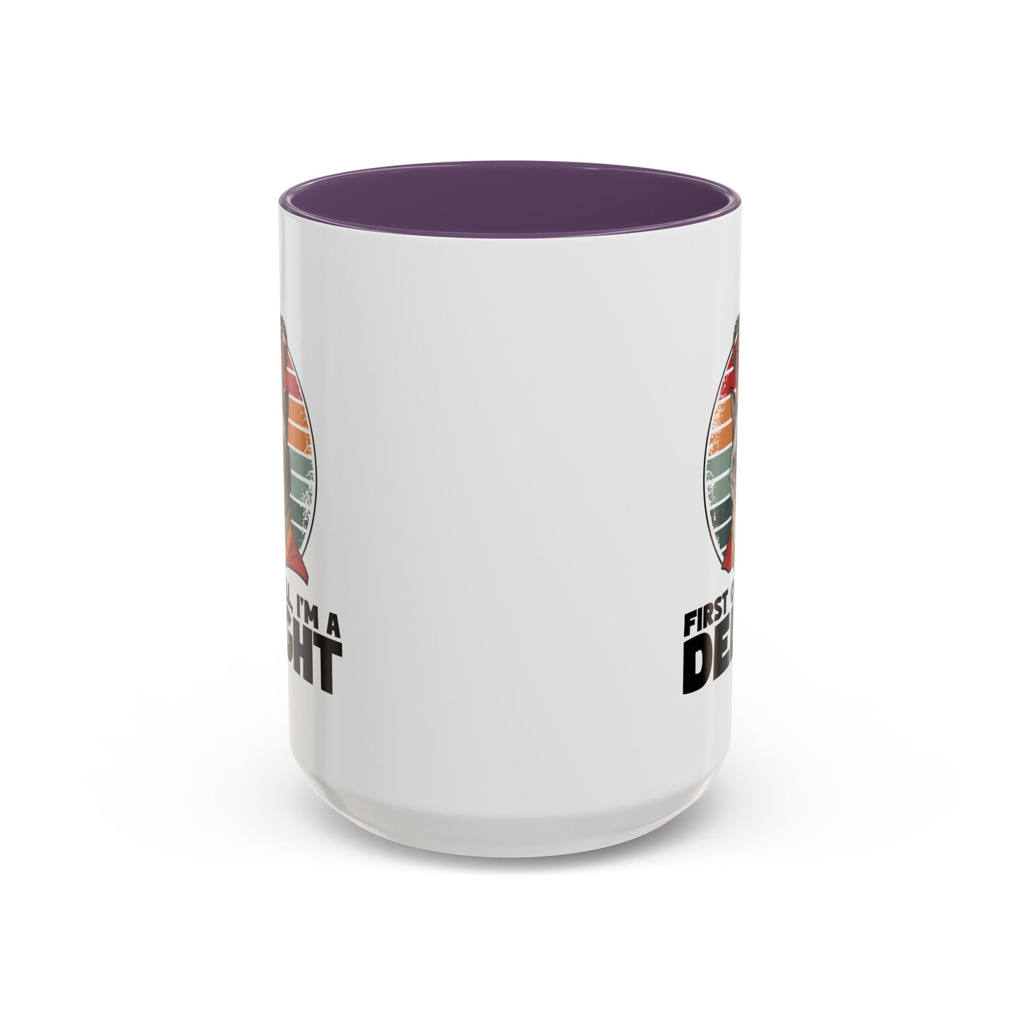 Animal Mug - First of All I'm a Delight