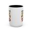 Humor Mug - I Can't Make Everyone Happy