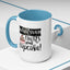 Humor Mug - Whatever Frosts Your Cupcake!