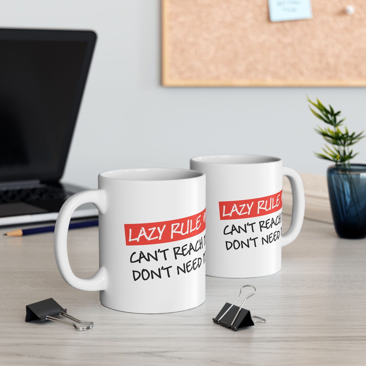 Humor Mug - Lazy Rule #1