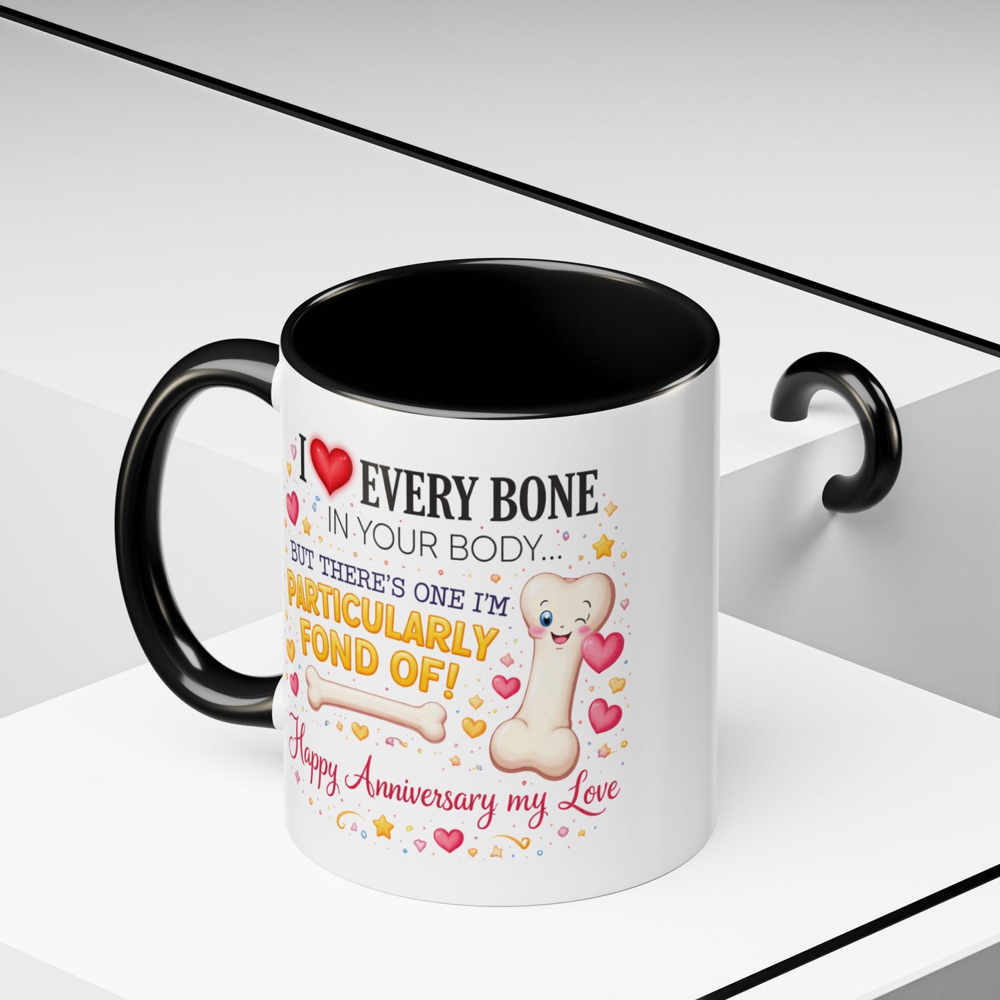 Anniversary Mug - I Love Every Bone In Your Body