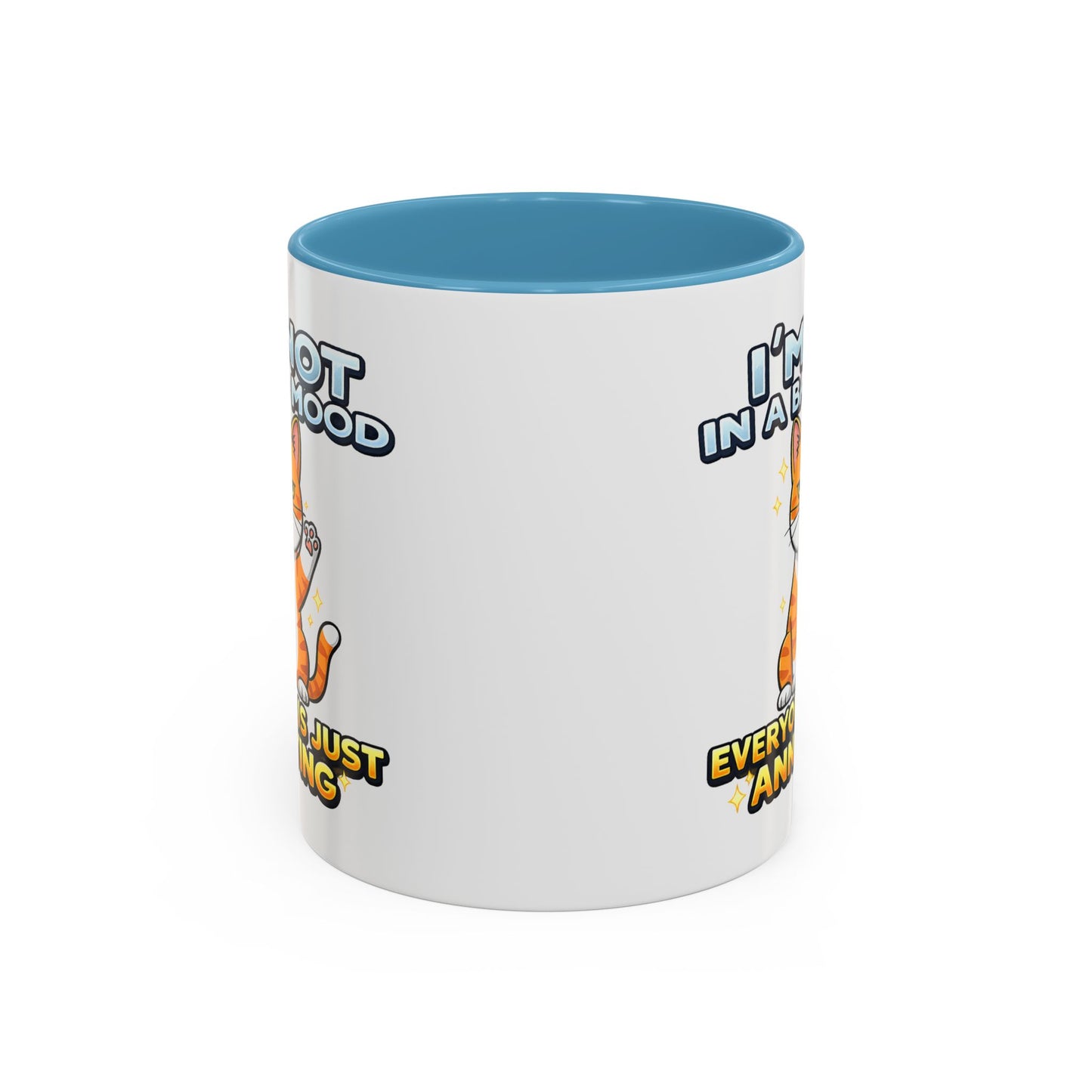 Humor Mug - I'm Not In A Bad Mood