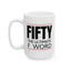 Birthday Mug - Fifty The Ultimate F Word
