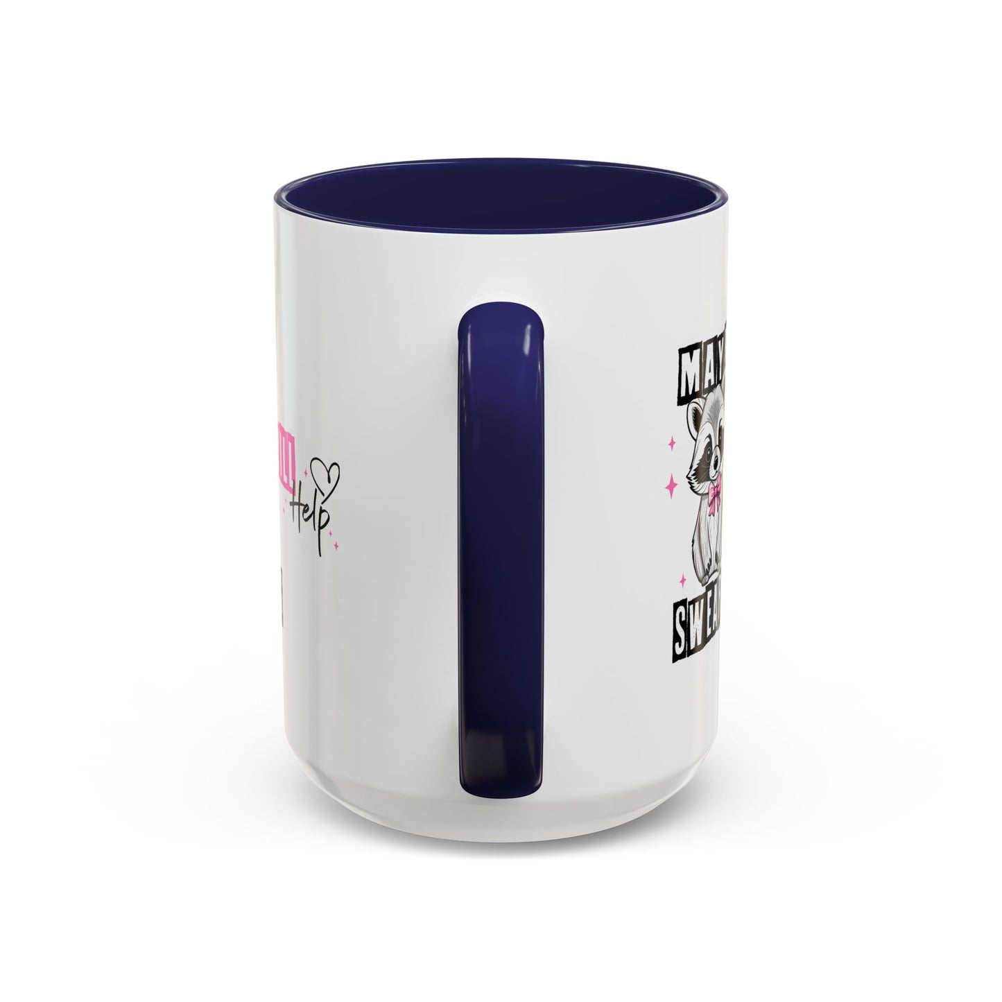 Humor Mug - Maybe Swearing Will Help