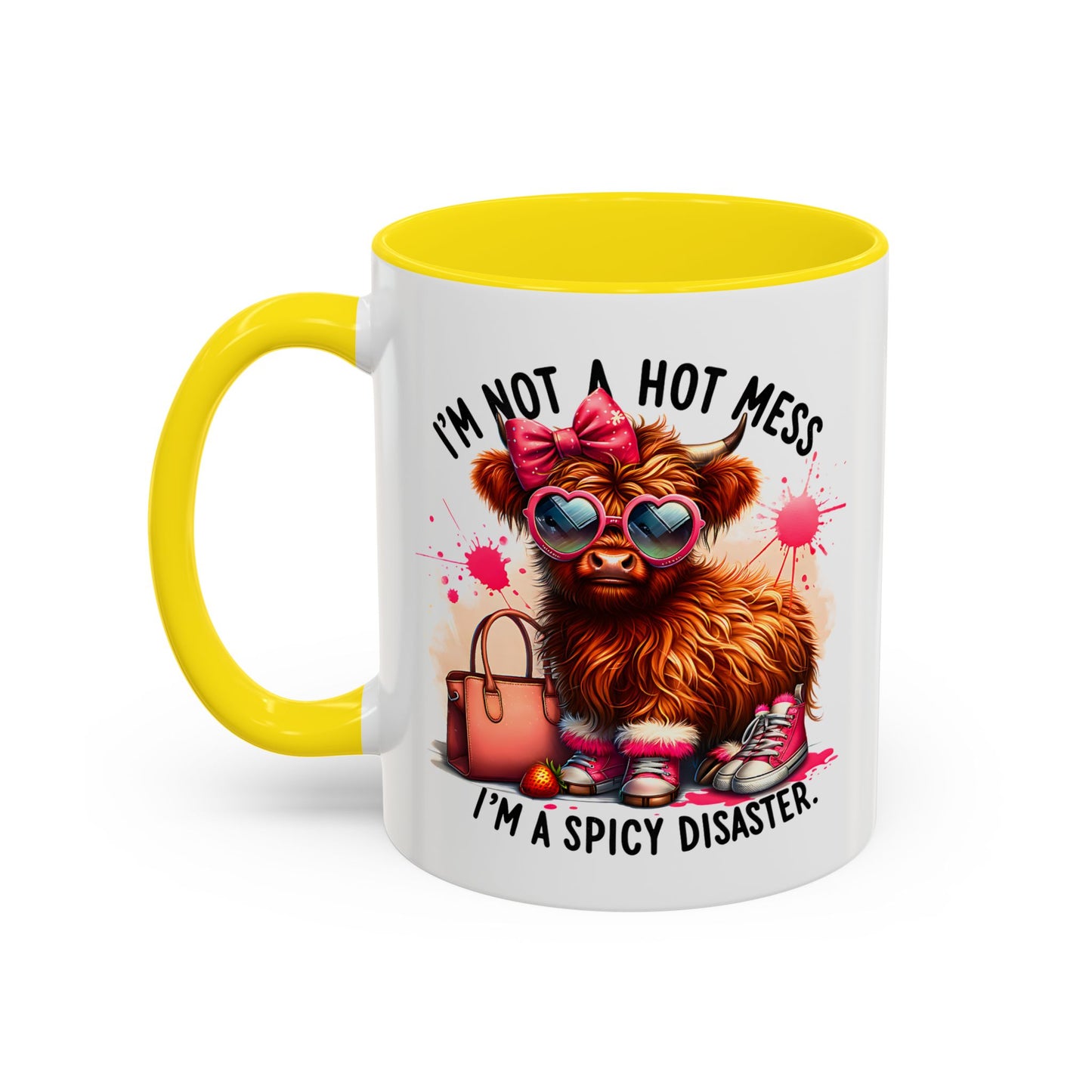 Humor Mug - I Am Not a Hot Mess