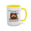 Humor Mug - No Man Has Ever Won a Game