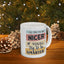 Humor Mug - I'll Try to Nicer
