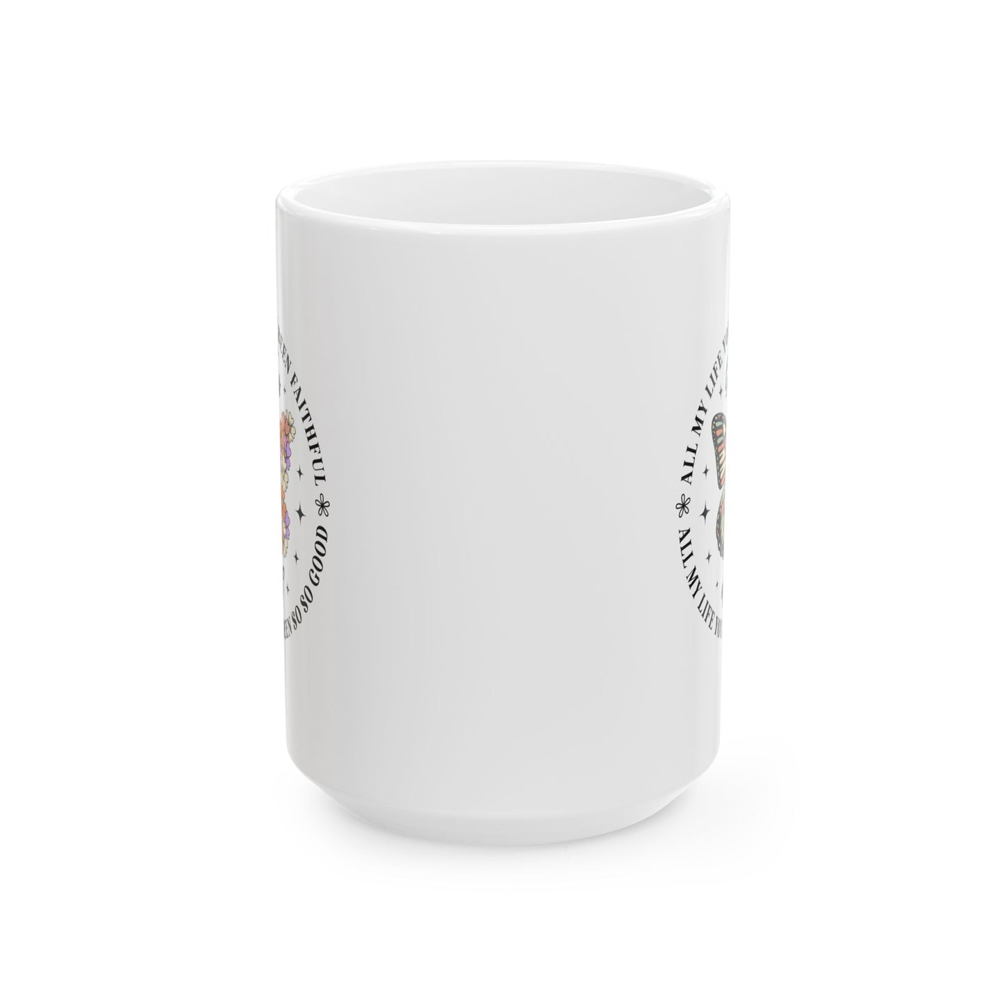 Religious Mug - All My Life