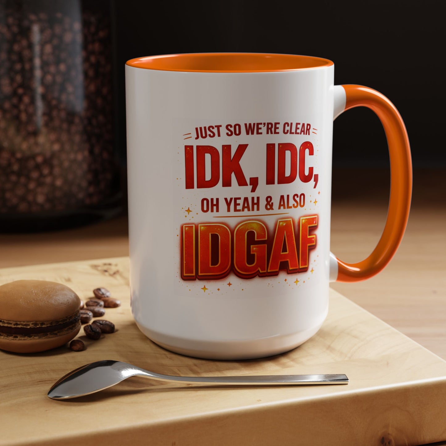 Office Mug - Just So We're Clear