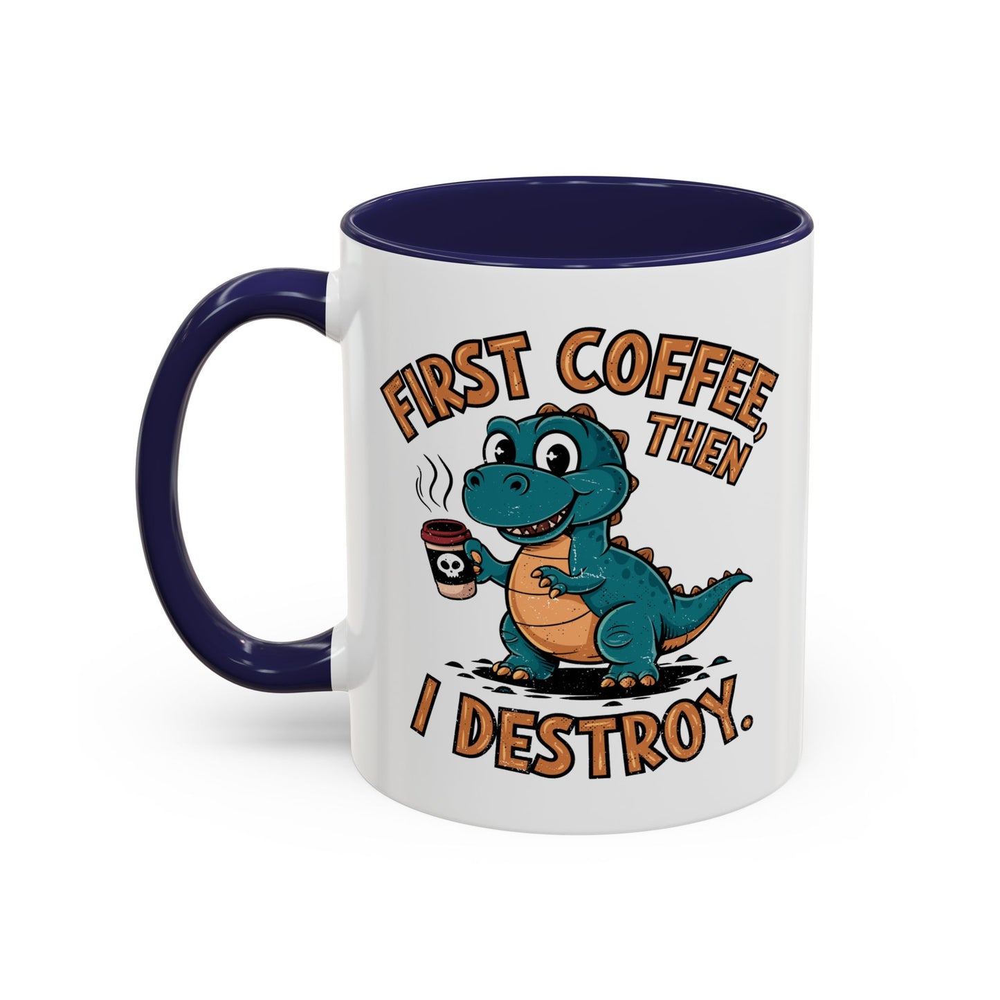 Humor Mug - First Coffee Then