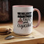 Humor Mug - Whatever Frosts Your Cupcake!
