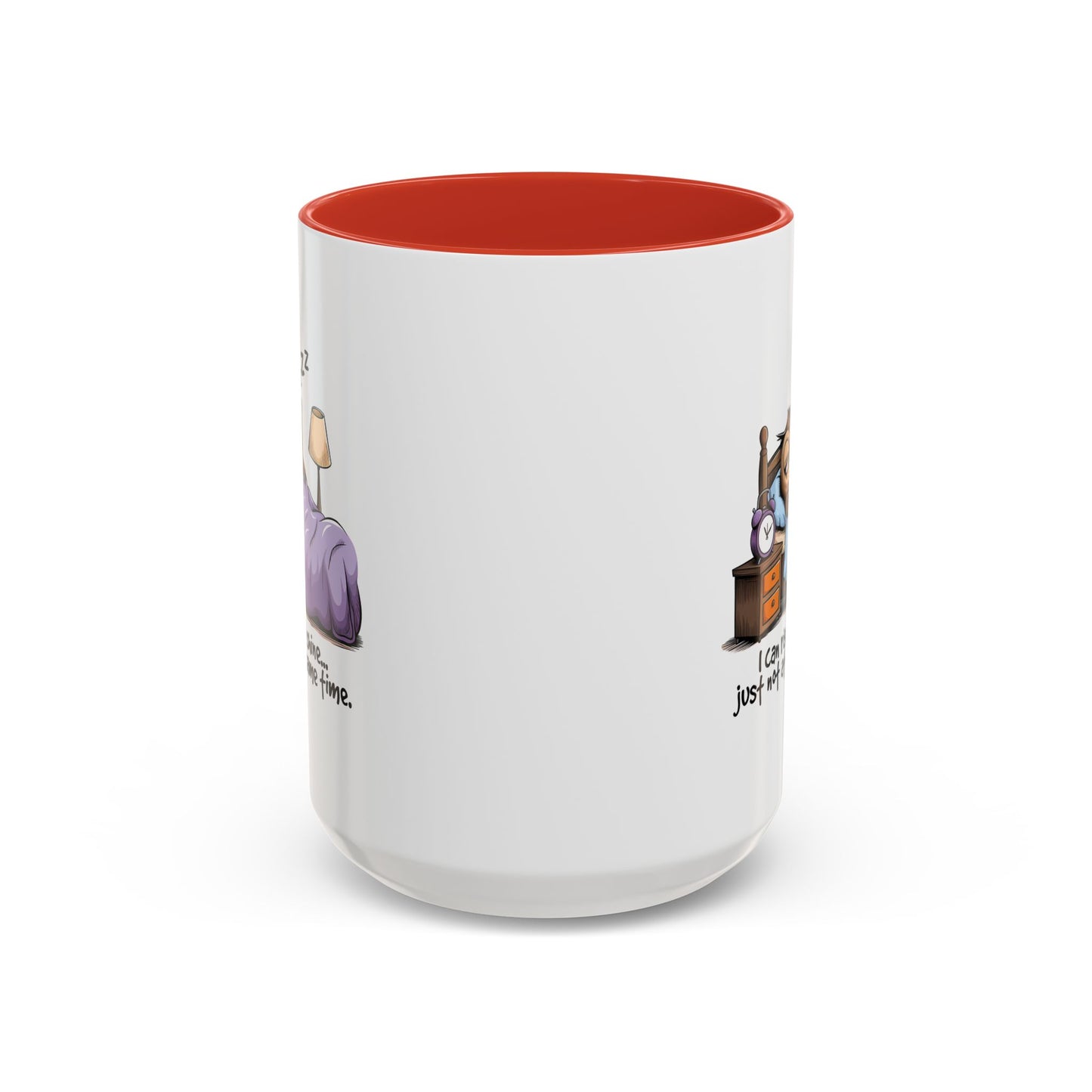 Humor Mug - I can Rise and Shine