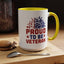 4th of July Mug - Proud to Be a Veteran Sunflower