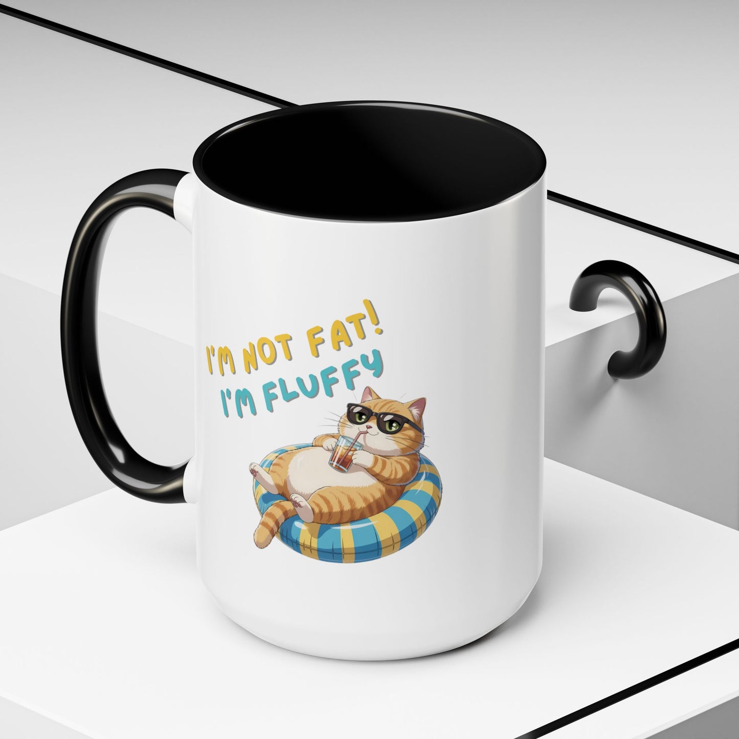 Humor Mug - I'm Not Fat I'm Just Fluffy Cat