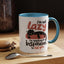 Office Mug - I'm Not Lazy