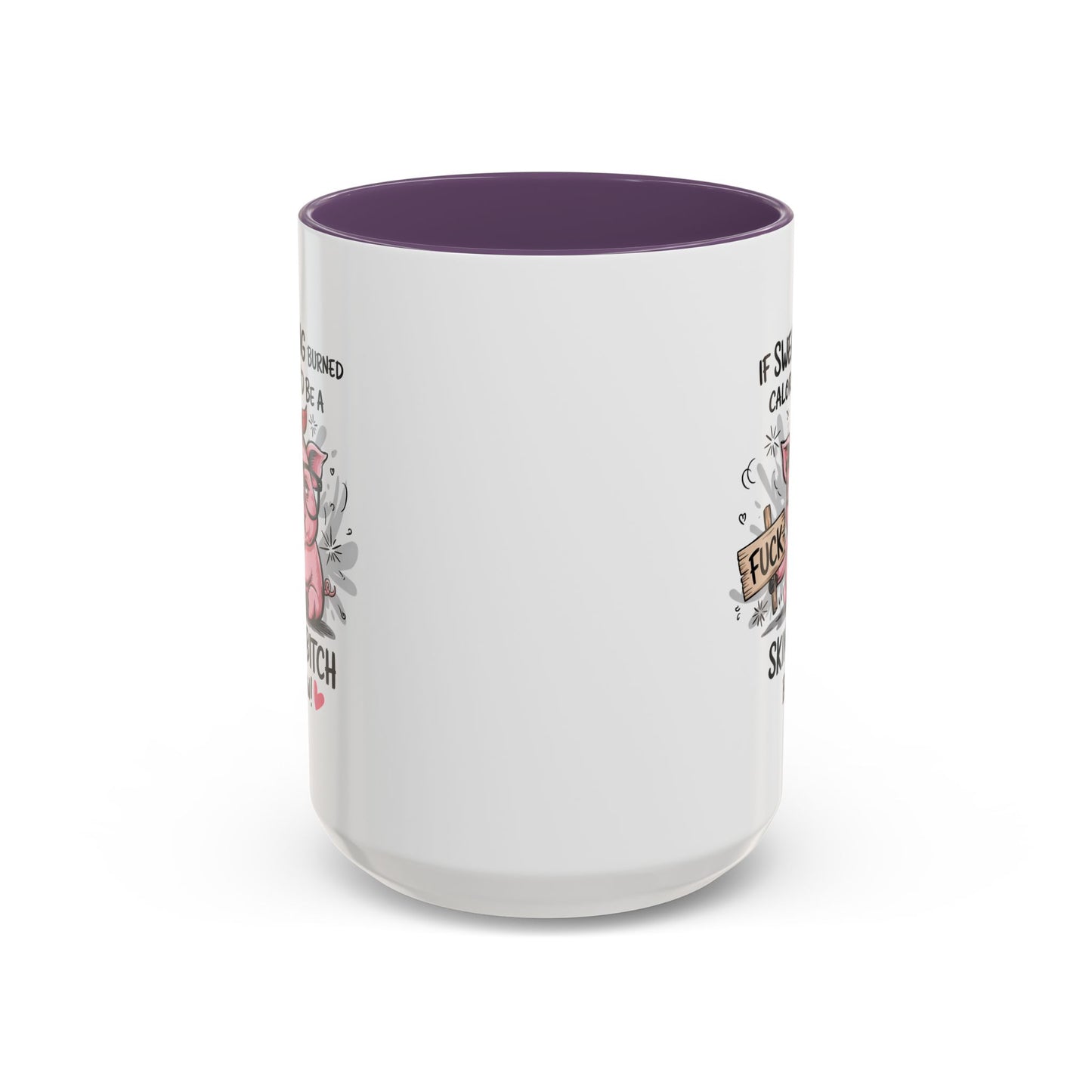 Adult Mug - If Swearing Burned Calories