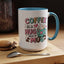 Humor Mug - Coffee is a Hug in a Mug